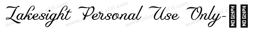 Lakesight Personal Use Only字体转换
